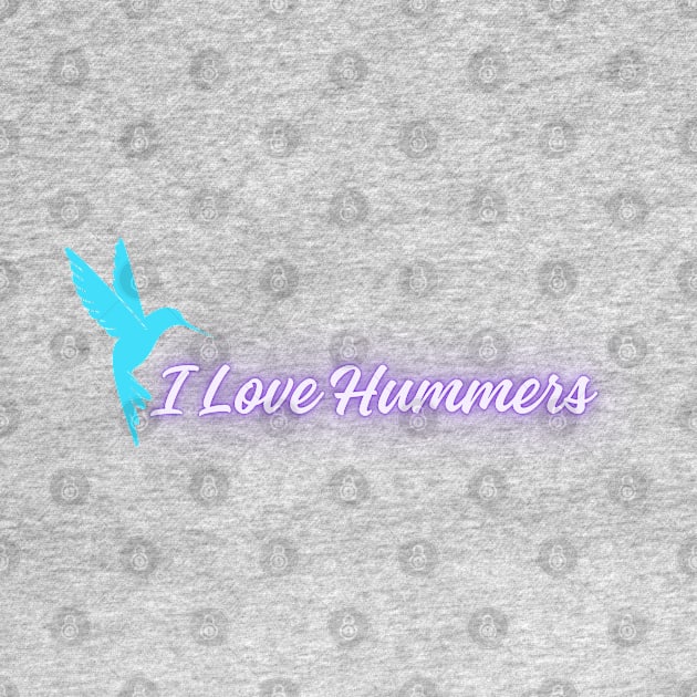 I Love Hummers Awesome Hummingbird Lover Tee and Decor Funny by Just Me Store